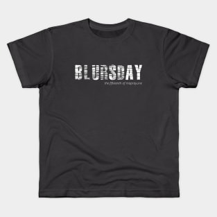 Blursday Kids T-Shirt